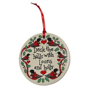 Kathryn Designs Ceramic Christmas Ornament Deck the Halls with Loons and Holly